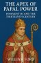 The Apex of Papal Power: Innocent III and the Thirteenth Century