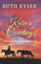 Katie's Cowboy: A Bluecreek Ranch Christian Novel