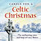 Carols for a Celtic Christmas