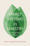 Family Systems in Ministry