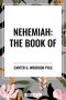 Nehemiah: The Book of