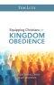 Equipping Christians for Kingdom Obedience : A Guide for All Who Make Disciples