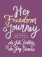 Her Freedom Journey
