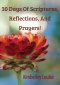 30 Days of Scriptures, Reflections, and Prayers!