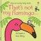 That\'s Not My Flamingo.