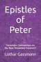 Epistles of Peter: Gassmann Commentary on the New Testament Volume 17