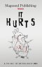 It Hurts