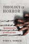 Theology Of Horror