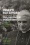 Joseph Ratzinger In Dialogue With Philosophical Traditions