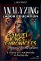 Analyzing Labor Education in Samuel, kings and Chronicles: A Study of Leadership in Antiquity