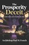 The Prosperity Deceit: God wants you to make me rich