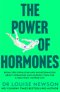 Power of Hormones