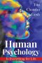 Human Psychology is Everything for Life