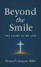 Beyond The Smile: The Story of My Life