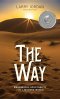The Way: Meaningful Spirituality for a Modern World