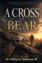 A Cross To Bear: The Cost of Following Christ