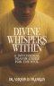 Divine Whispers Within: A Devotional Prayer Guide for the Soul