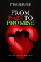 From Pain to Promises