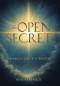 The Open Secret: The Biblical Law of Attraction