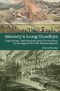 Slavery`s Long Goodbye – Capitalism, Nationalism and Christianity in the Age of British Emancipation