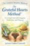 The Grateful Hearts Method: A Faith-Rooted System for Growing Real Food with Integrity, Protection, and Abundance