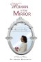 Woman in the Mirror: Diamond in the Rough