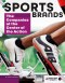 Sports Brands: The Companies At The Center Of The Action