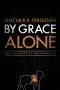 By Grace Alone