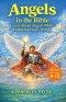 Angels in the Bible: Learn About Angels While Exploring God's Word