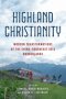 Highland Christianity – Modern Transformations of the China–Southeast Asia Borderlands