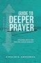 Guide to Deeper Prayer