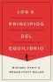 Los 5 Principios Del Equilibrio (5 Principles of Balance)