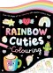 Rainbow Cuties Colouring