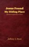Jesus Found My Hiding Place: Devotional Reflections on Grace
