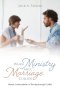 When Ministry and Marriage Collide: Honest Conversations on Thriving through Conflict