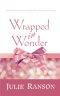 Wrapped in Wonder