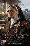 ST. TERESA BENEDICTA OF THE CROSS: From Atheist Philosopher to Auschwitz Martyr