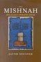 The Mishnah, Religious Perspectives Volume 1