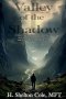 Valley of he Shadow