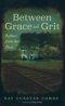 Between Grace and Grit: Echoes from the Past