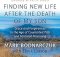 Finding New Life After the Death of My Son: Grace and Forgiveness in the Age of Counterfeit Pills and Fentanyl Poisoning