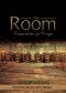 The Room: Preparation for Prayer