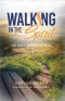 Walking in The Spirit: 40 Day Devotional