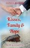 Kisses, Family & Hope: A Small-Town, Later-in-Life Mystery Romance - LARGE PRINT