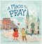 A Place to Pray