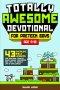 Totally Awesome Devotional for Preteen Boys
