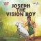 Joseph the Vision Boy