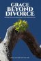 GRACE BEYOND DIVORCE