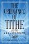 The Ordinance of Tithe and the New Testament Approach