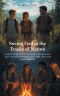 Seeing God in the Tracks of Nature: God's Principles Woven into Nature: 66 Quick and Easy Last-Minute Devotions for Youth Leaders and Camp Counselors
